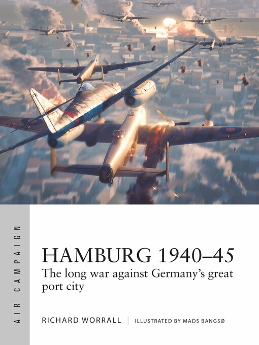 Title details for Hamburg 1940-45 by Richard Worrall - Available